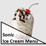 Sonic Ice Cream Menu [ Latest 2024 ]