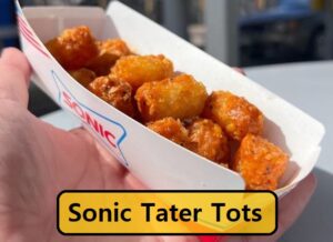 Sonic tater tots